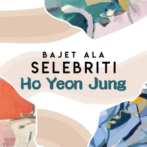 Ho Yeon Jung Gaya Selebriti