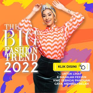 The Big Fashion Trend 2022 E-Majalah