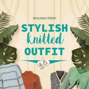 Muslimah Trend: Stylish Knitwears
