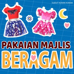 Sudut Feyen Kanak-Kanak: Pakaian Majlis Beragam