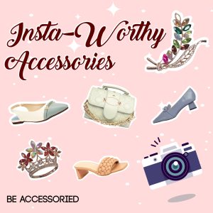 Insta-Worthy Accessories for Raya
