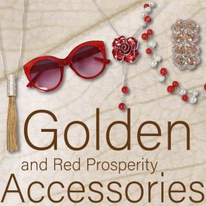 Prosperity Gold and Red Accessories