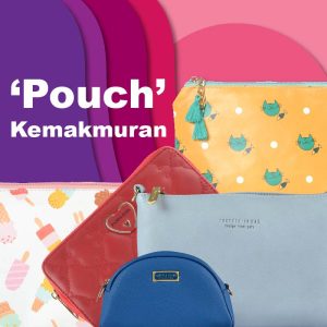 <strong>‘Pouch’ Kemakmuran</strong>