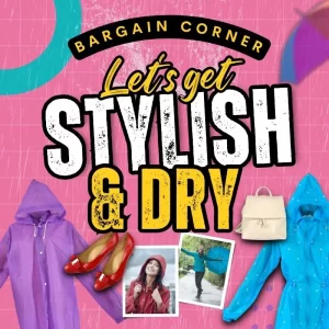 Lets Get Stylish And Dry