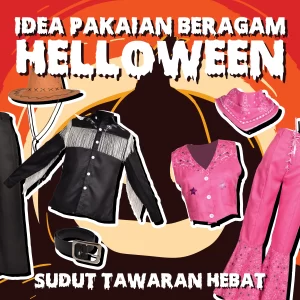 IDEA PAKAIAN BERAGAM HALLOWEN