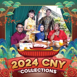 ELEVATE YOUR CNY STYLES