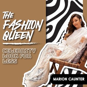 THE FASHION QUEEN – MARION CAUNTER