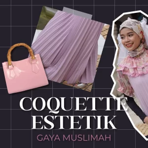 THE COQUETTE AESTHETIC