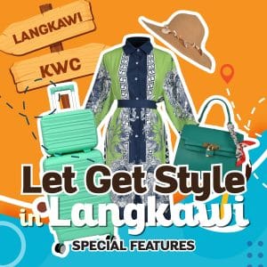 LETS GET STYLISH IN PENANG