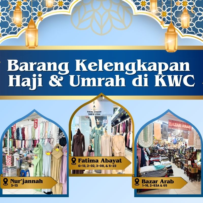 Barang Kelengkapan Haji & Umrah di Kuala Lumpur | KWC Fashion Wholesale